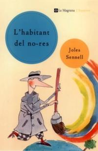 HABITANT DEL NO-RES, L' (ESPARVER) | 9788482643458 | SENNELL, JOLES | Librería Castillón - Comprar libros online Aragón, Barbastro