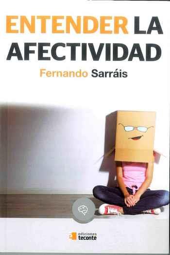 ENTENDER LA AFECTIVIDAD | 9788484693918 | SARRAIS,FERNANDO | Librería Castillón - Comprar libros online Aragón, Barbastro