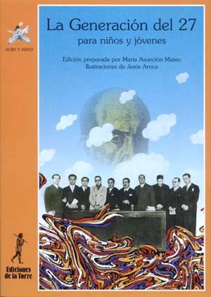 GENERACION DEL 27 PARA NIÑOS Y JOVENES | 9788479602437 | Librería Castillón - Comprar libros online Aragón, Barbastro