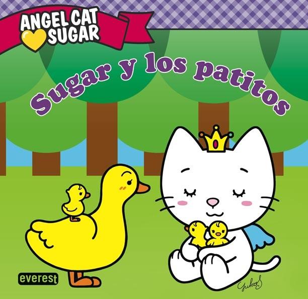 ANGEL CAT SUGAR : SUGAR Y LOS PATITOS | 9788444168388 | SHIMIZU, YUKO | Librería Castillón - Comprar libros online Aragón, Barbastro