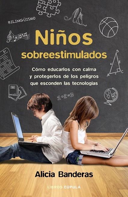 Niños sobreestimulados | 9788448023096 | Banderas, Alicia | Librería Castillón - Comprar libros online Aragón, Barbastro