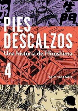Pies descalzos 4 : Una historia de Hiroshima | 9788490628034 | NAKAZAWA, KEIJI | Librería Castillón - Comprar libros online Aragón, Barbastro
