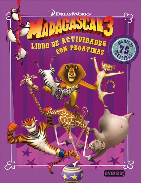 MADAGASCAR 3. LIBRO DE ACTIVIDADES CON PEGATINAS | 9788444168524 | DREAMWORKS ANIMATION SKG. | Librería Castillón - Comprar libros online Aragón, Barbastro
