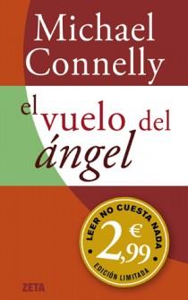 VUELO DEL ÁNGEL, EL | 9788498726008 | CONNELLY, MICHAEL | Librería Castillón - Comprar libros online Aragón, Barbastro