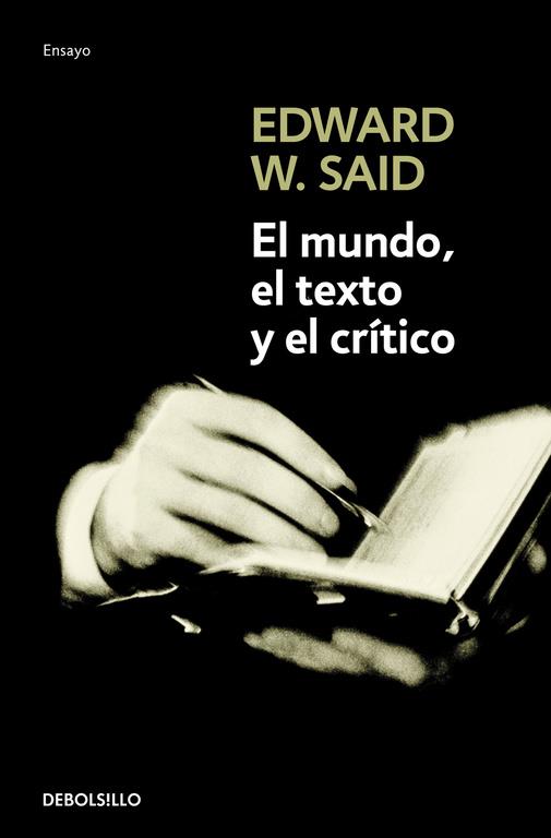 El mundo, el texto y el crítico | 9788483467855 | Said, Edward W. | Librería Castillón - Comprar libros online Aragón, Barbastro
