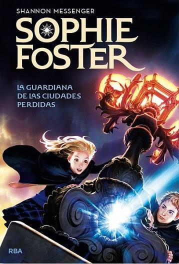 Sophie Foster | 9788427203662 | MESSENGER, SHANON | Librería Castillón - Comprar libros online Aragón, Barbastro