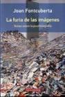La furia de las imágenes | 9788417088934 | Fontcuberta, Joan | Librería Castillón - Comprar libros online Aragón, Barbastro