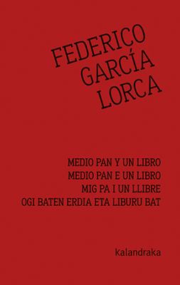 Medio pan y un libro | 9788413430003 | García Lorca, Federico | Librería Castillón - Comprar libros online Aragón, Barbastro