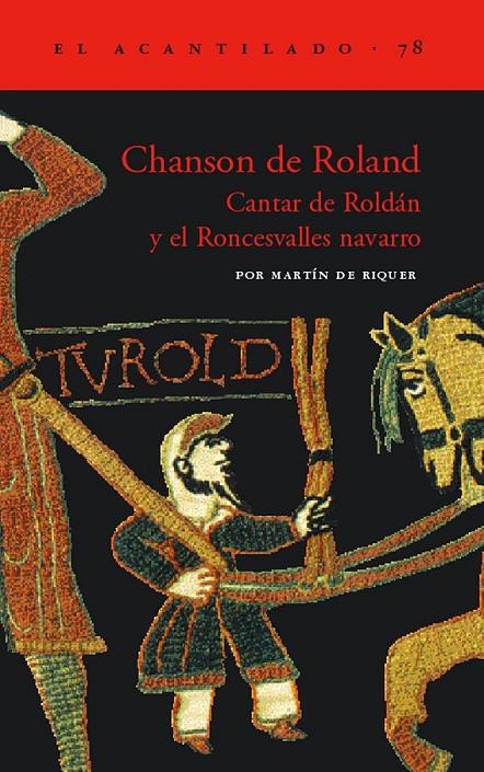 CHANSON DE ROLAND. CANTAR DE ROLDAN Y EL RONCESVALLES NAVARR | 9788496136243 | DE RIQUER, MARTIN | Librería Castillón - Comprar libros online Aragón, Barbastro