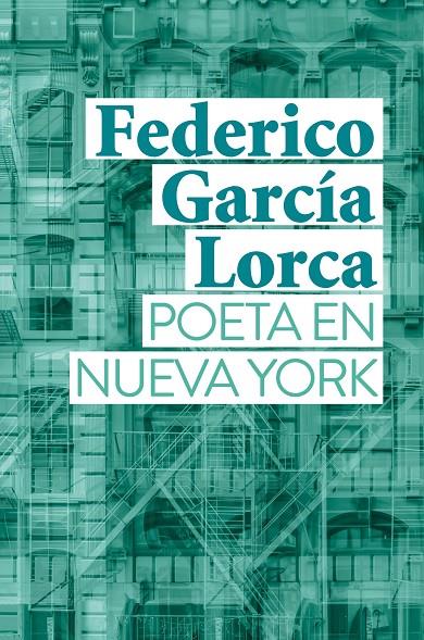 Poeta en Nueva York | 9788467058949 | García Lorca, Federico | Librería Castillón - Comprar libros online Aragón, Barbastro