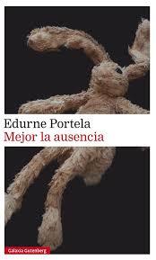 Mejor la ausencia | 9788417088125 | Portela, Edurne | Librería Castillón - Comprar libros online Aragón, Barbastro