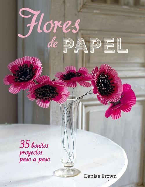 Flores de papel | 9788415053545 | Librería Castillón - Comprar libros online Aragón, Barbastro