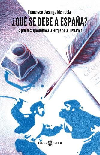 ¿Qué se debe a España? | 9788417678685 | Uzcanga Meinecke Francisco | Librería Castillón - Comprar libros online Aragón, Barbastro
