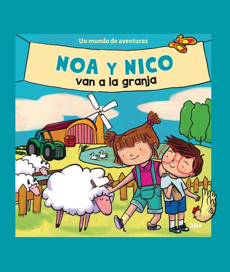 Noa y Nico van a la granja | 9788427209237 | , REDACCION RBA LIBROS, S.A. | Librería Castillón - Comprar libros online Aragón, Barbastro
