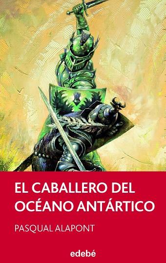 El caballero del océano antártico - Periscopio | 9788468308173 | ALAPONT, PASQUAL | Librería Castillón - Comprar libros online Aragón, Barbastro