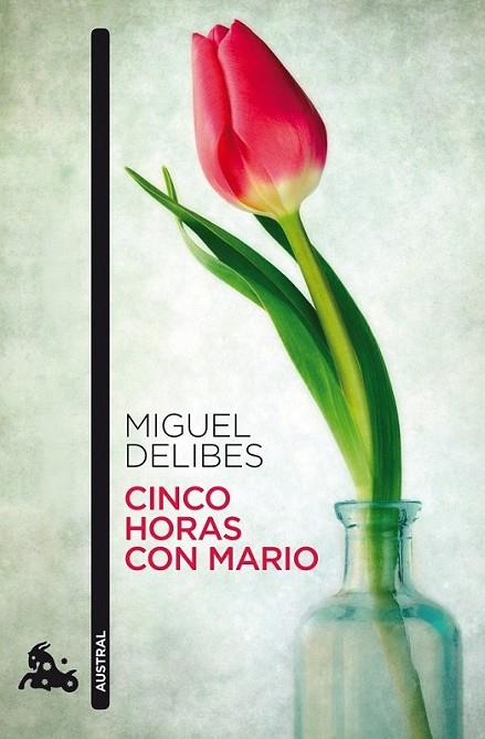 CINCO HORAS CON MARIO | 9788423342402 | DELIBES, MIGUEL | Librería Castillón - Comprar libros online Aragón, Barbastro