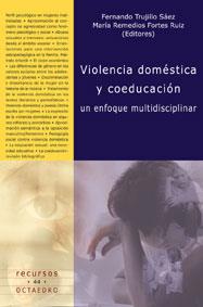 VIOLENCIA DOMESTICA Y COEDUCACION | 9788480635592 | TRUJILLO SAEZ, FERNANDO; FORTES RUIZ, MARIA REMEDI | Librería Castillón - Comprar libros online Aragón, Barbastro