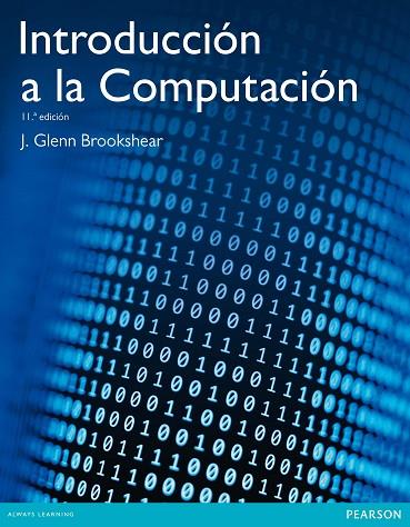 Introducción a la computación | 9788478291397 | Brookshear, J.Glenn | Librería Castillón - Comprar libros online Aragón, Barbastro