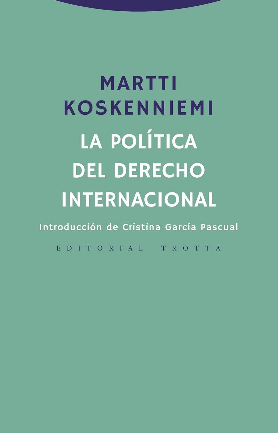 La política del derecho internacional | 9788498797947 | Koskenniemi, Martti | Librería Castillón - Comprar libros online Aragón, Barbastro