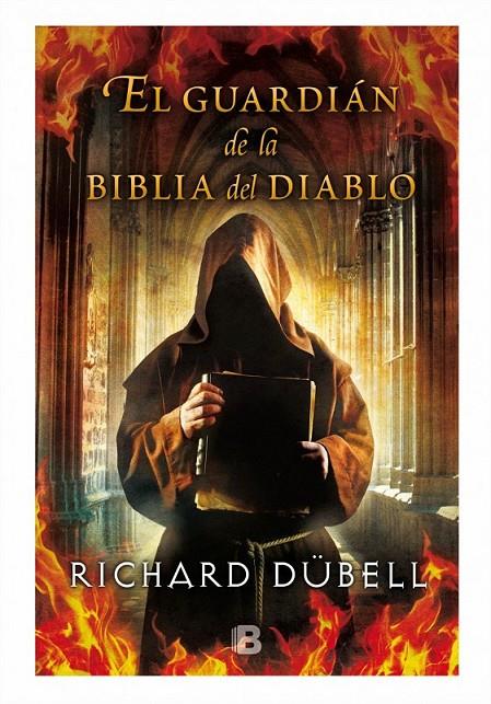 El guardián de la Biblia del Diablo | 9788466657907 | Dubell, Richard | Librería Castillón - Comprar libros online Aragón, Barbastro