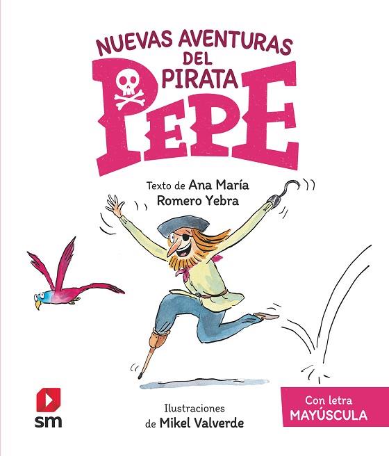 EPP. Nuevas aventuras de pirata Pepe | 9788413923932 | Romero Yebra, Ana María | Librería Castillón - Comprar libros online Aragón, Barbastro
