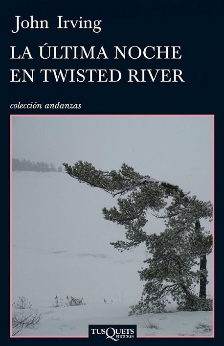ÚLTIMA NOCHE EN TWISTED RIVER, LA | 9788483832387 | IRVING, JOHN | Librería Castillón - Comprar libros online Aragón, Barbastro