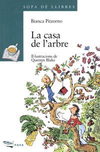 CASA DE L'ARBRE, LA (SOPA DE LLIBRES) | 9788448905279 | PITZORNO, BIANCA | Librería Castillón - Comprar libros online Aragón, Barbastro