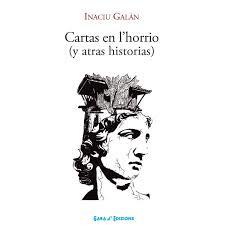 CARTAS EN L'HORRIO (y atras historias) | 9788480940177 | GALÁN, INACIU | Librería Castillón - Comprar libros online Aragón, Barbastro