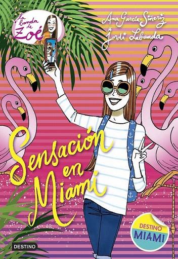 Sensación en Miami | 9788408161783 | Ana García-Siñeriz/Jordi Labanda Blanco | Librería Castillón - Comprar libros online Aragón, Barbastro
