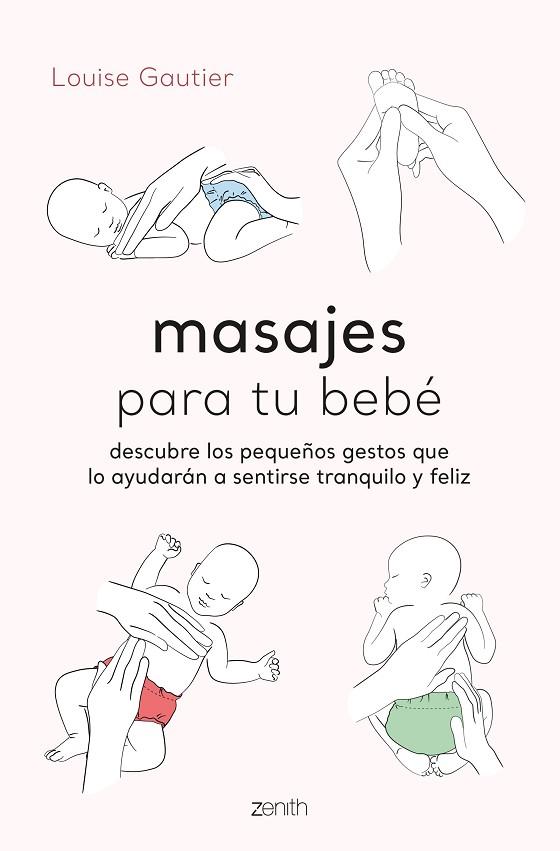Masajes para tu bebé | 9788408260936 | Gautier, Louise | Librería Castillón - Comprar libros online Aragón, Barbastro