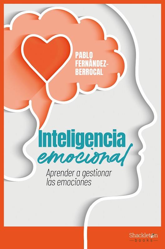 Inteligencia emocional | 9788413612232 | Fernández Berrocal, Pablo | Librería Castillón - Comprar libros online Aragón, Barbastro