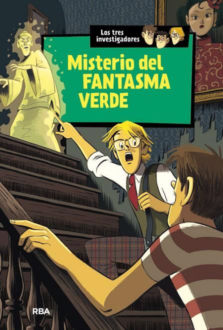 Misterio del fantasma verde | 9788427208353 | ARTHUR, ROBERT | Librería Castillón - Comprar libros online Aragón, Barbastro
