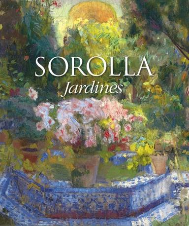 SOROLLA JARDINES | 9788494962967 | Librería Castillón - Comprar libros online Aragón, Barbastro