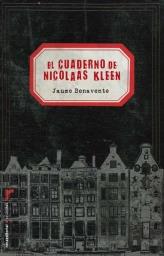 CUADERNO DE NICOLAAS KLEEN, EL | 9788499181394 | BENAVENTE, JAUME | Librería Castillón - Comprar libros online Aragón, Barbastro