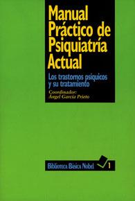 Manual práctico de psiquiatría actual | 9788487531378 | GARCIA PRIETO | Librería Castillón - Comprar libros online Aragón, Barbastro