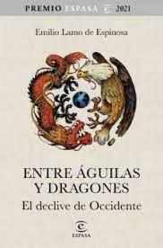 Entre águilas y dragones | 9788467063783 | Lamo de Espinosa, Emilio | Librería Castillón - Comprar libros online Aragón, Barbastro