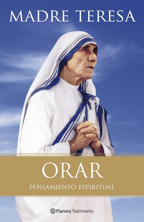 Orar | 9788408102939 | Madre Teresa | Librería Castillón - Comprar libros online Aragón, Barbastro