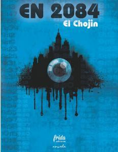 En 2084 | 9788494567698 | El Chojin | Librería Castillón - Comprar libros online Aragón, Barbastro