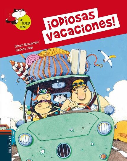 ¡Odiosas vacaciones! | 9788426389381 | MONCOMBLE, GERARD | Librería Castillón - Comprar libros online Aragón, Barbastro