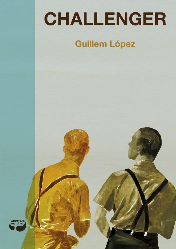 Challenger | 9788494379413 | López, Guillem | Librería Castillón - Comprar libros online Aragón, Barbastro