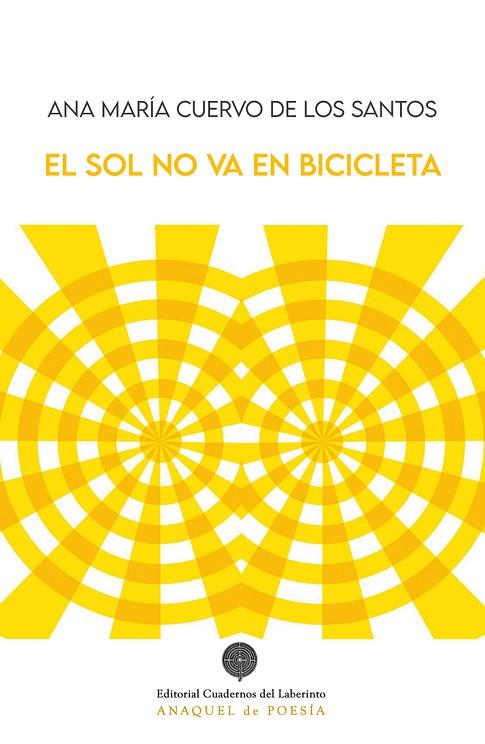 El sol no va en bicicleta | 9788418997327 | Cuervo de los Santos, Ana María | Librería Castillón - Comprar libros online Aragón, Barbastro