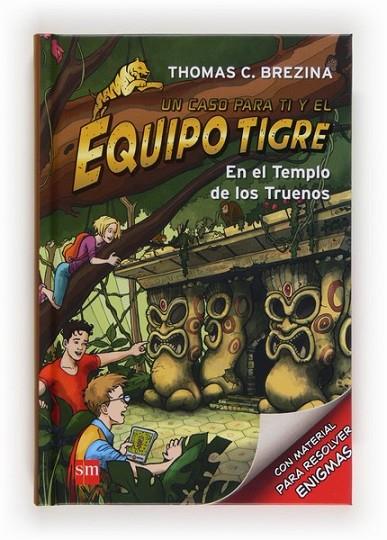 EL TEMPLO DE LOS TRUENOS - EQUIPO TIGRE 1 | 9788467561333 | Brezina, Thomas | Librería Castillón - Comprar libros online Aragón, Barbastro