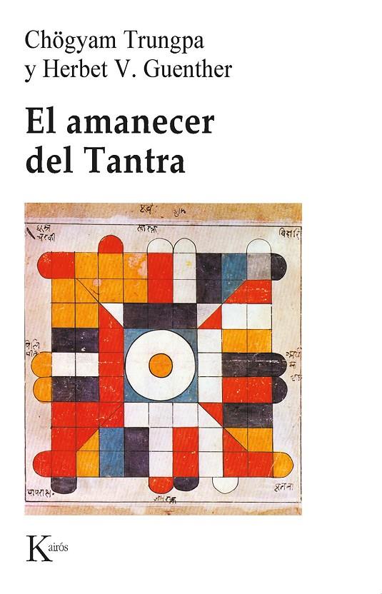 AMANECER DEL TANTRA, EL | 9788472450813 | TRUNGPA, CHOGYAM | Librería Castillón - Comprar libros online Aragón, Barbastro