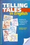 TELLING TALES IN ENGLISH + CD | 9781900783491 | SUPERFINE; JAMES | Librería Castillón - Comprar libros online Aragón, Barbastro