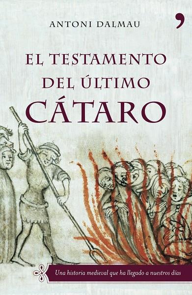 TESTAMENTO DEL ULTIMO CATARO, EL | 9788484605034 | DALMAU, ANTONI | Librería Castillón - Comprar libros online Aragón, Barbastro