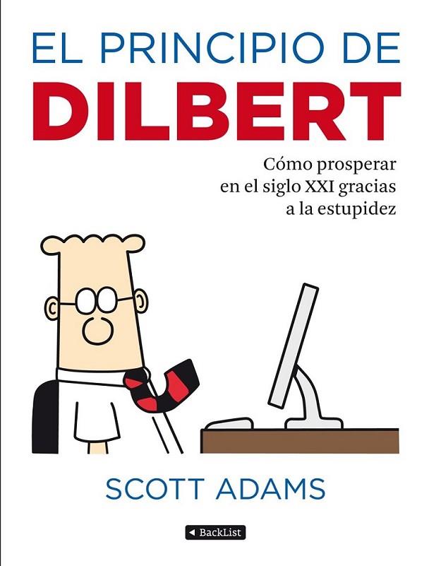 PRINCIPIO DE DILBERT, EL | 9788408103066 | ADAMS, SCOTT | Librería Castillón - Comprar libros online Aragón, Barbastro