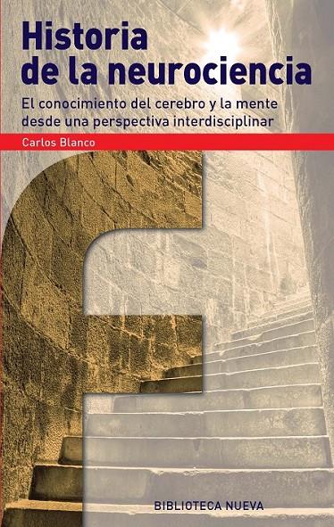 HISTORIA DE LA NEUROCIENCIA | 9788416170227 | BLANCO PEREZ, CARLOS | Librería Castillón - Comprar libros online Aragón, Barbastro
