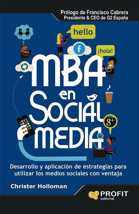 MBA EN SOCIAL MEDIA | 9788415505150 | HOLLOMAN, CHRISTER | Librería Castillón - Comprar libros online Aragón, Barbastro