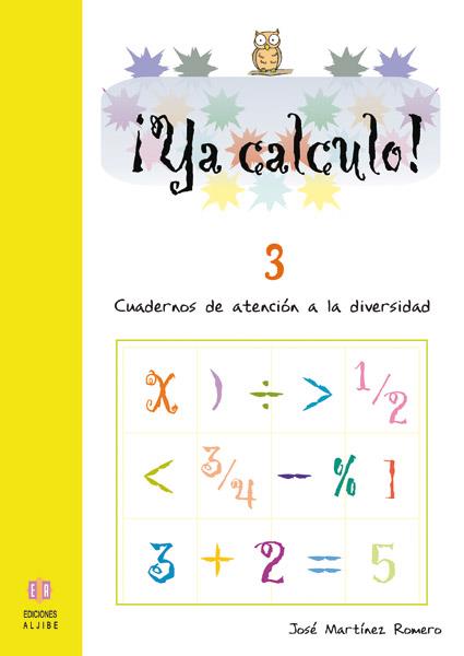 Ya calculo 3 | 9788497004121 | Martínez Romero, José | Librería Castillón - Comprar libros online Aragón, Barbastro