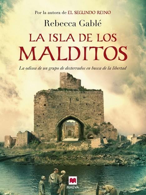 ISLA DE LOS MALDITOS, LA | 9788415532026 | GABLÉ, REBECCA | Librería Castillón - Comprar libros online Aragón, Barbastro